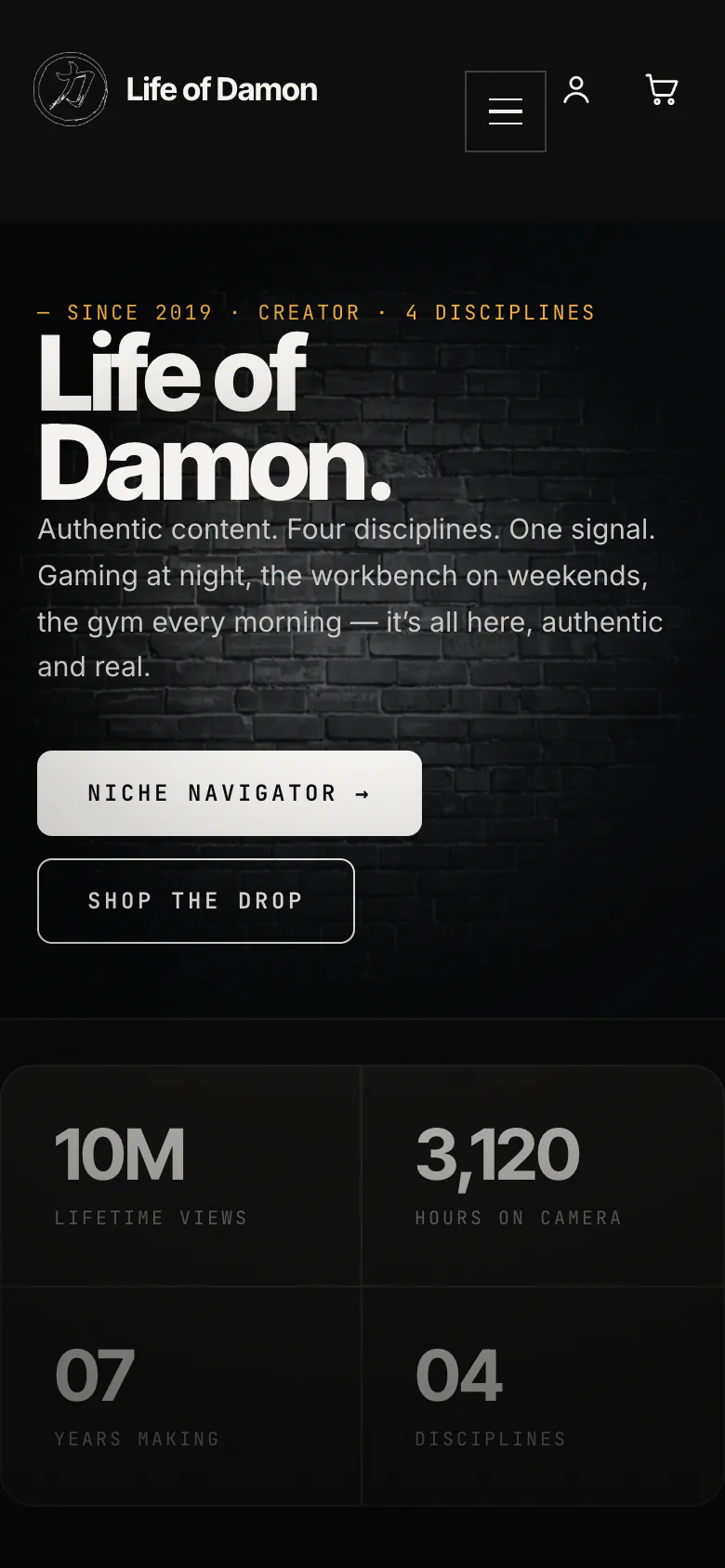 The Life of Damon homepage at phone width: the display headline and two stacked buttons over a dark brick wall, above a two-by-two grid of channel statistics.